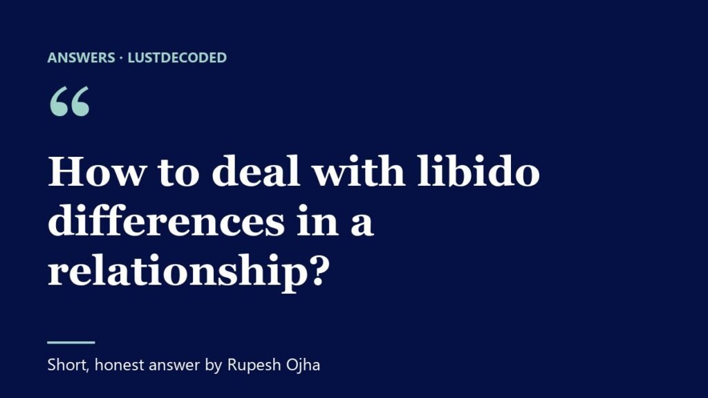 How to deal with libido differences in a relationship?