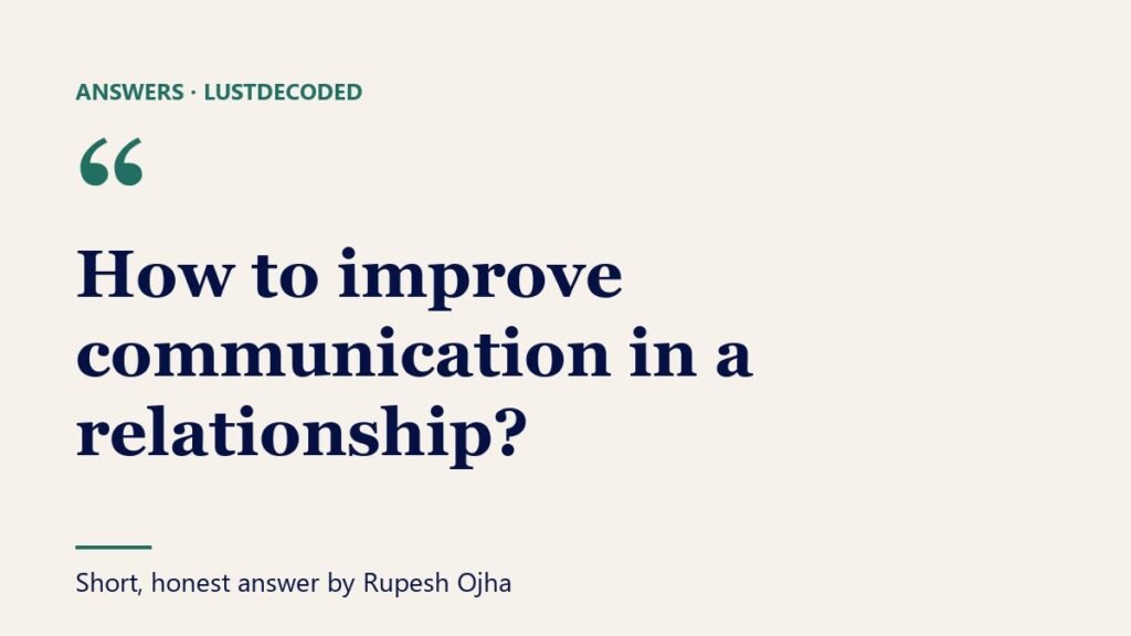 How to improve communication in a relationship?